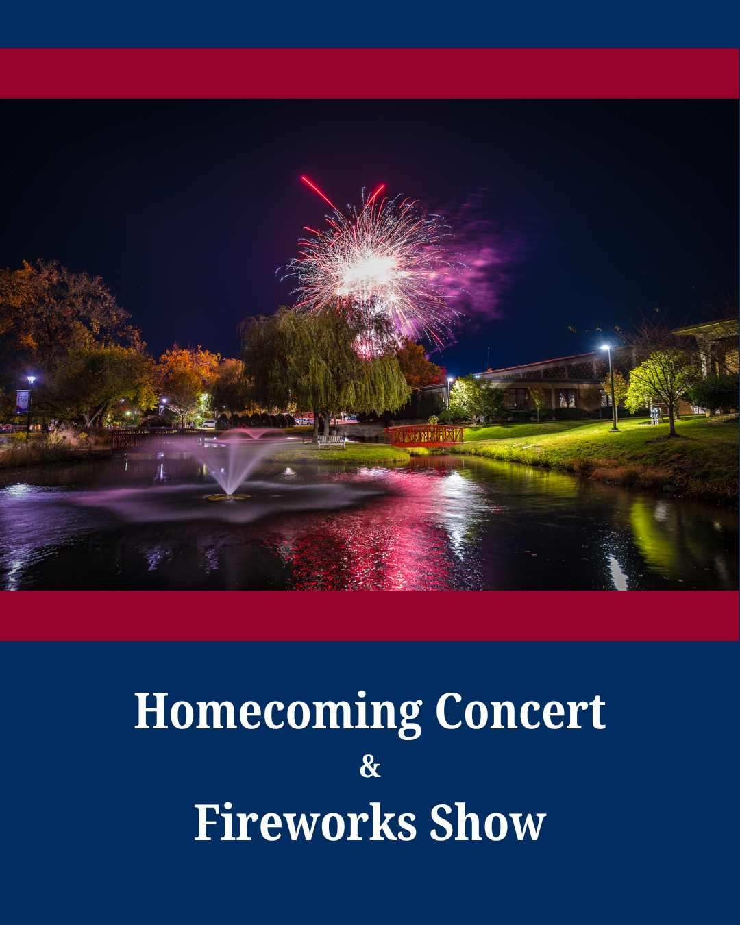 Homecoming Concert & Fireworks Show