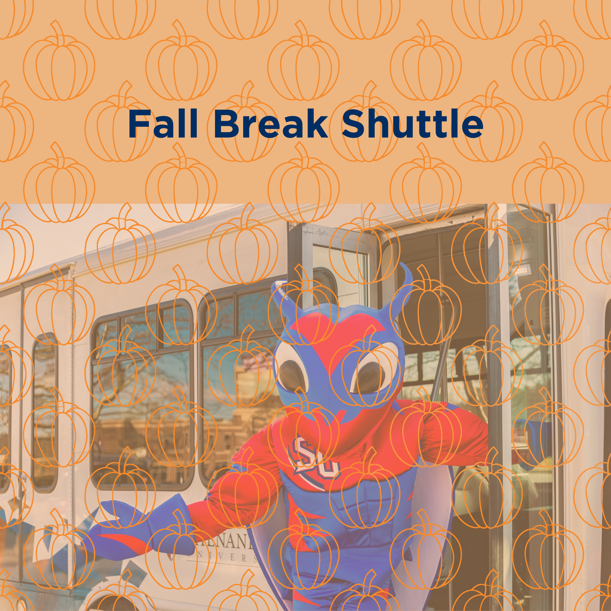 Fall Break - Shuttle