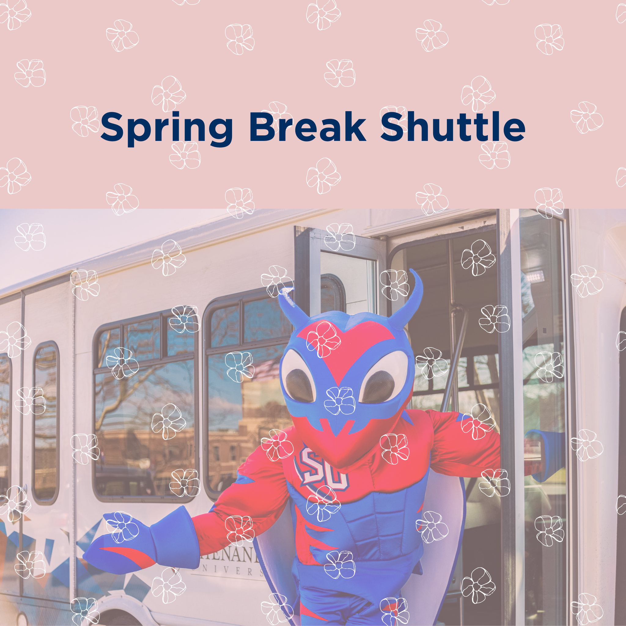 Spring Break - Shuttle
